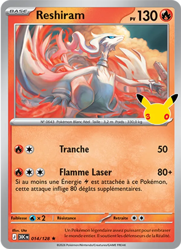 Reshiram 30ᵉ Anniversaire 014/128