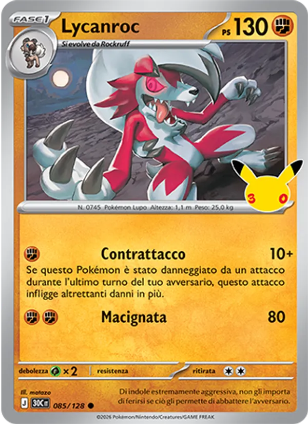 Lycanroc 30° Anniversario 085/128