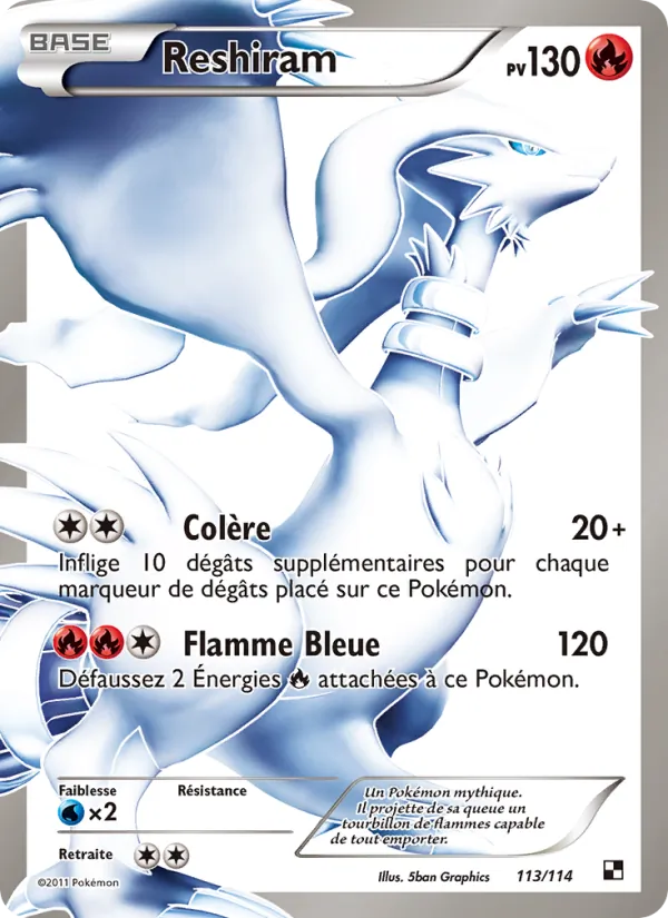 Reshiram Noir & Blanc 113/114