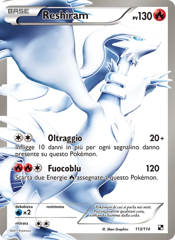 Reshiram Nero e Bianco 113/114