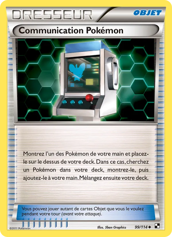 Communication Pokémon Noir & Blanc 99/114
