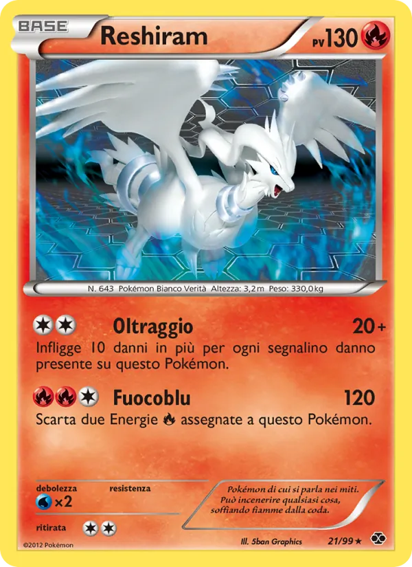 Reshiram Destini Futuri 21/99