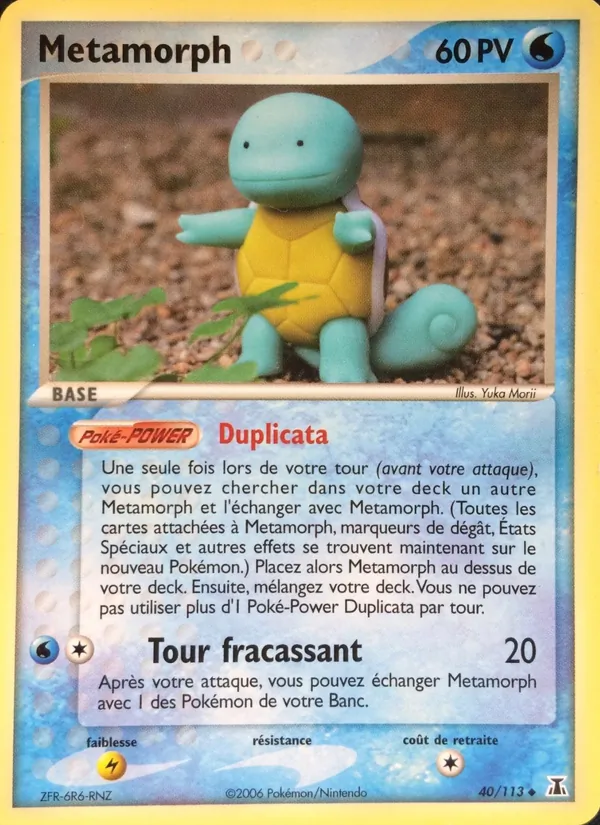 Métamorph EX Espèces Delta 40/113
