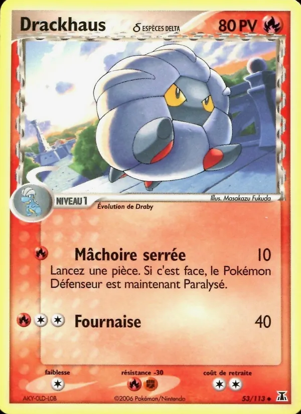 Drackhaus δ EX Espèces Delta 53/113