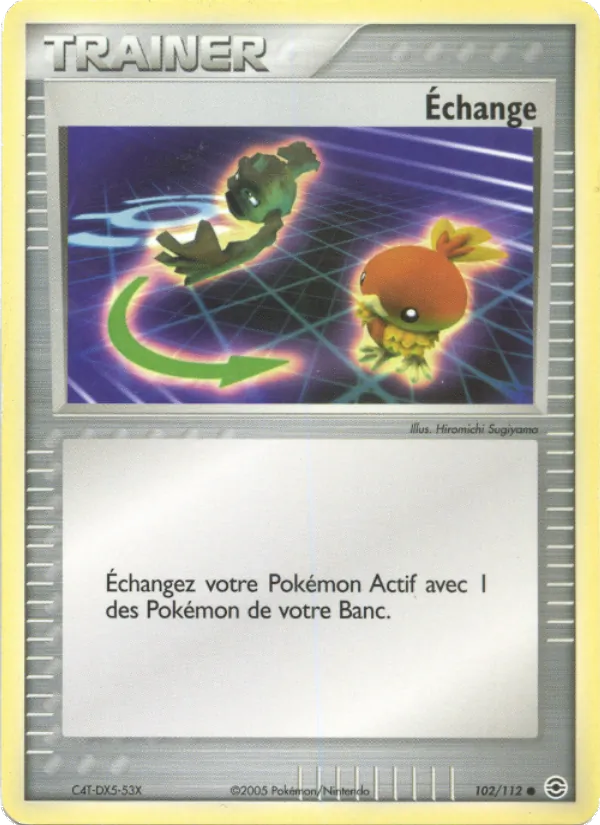 Échange EX Rouge Feu & Vert Feuille 102/112