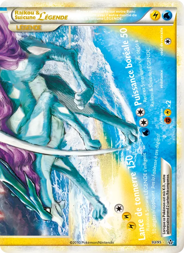 Raikou & Suicune LÉGENDE (bas) Déchaînement 93/95