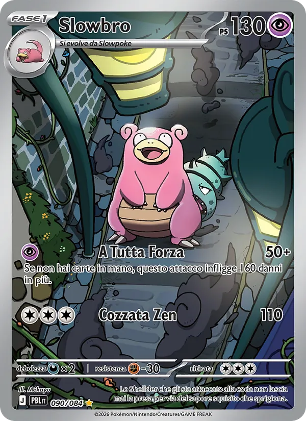 Slowbro Buio Pesto 090/84