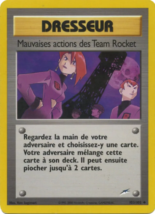 Mauvaises actions des Team Rocket Neo Destiny 103/105