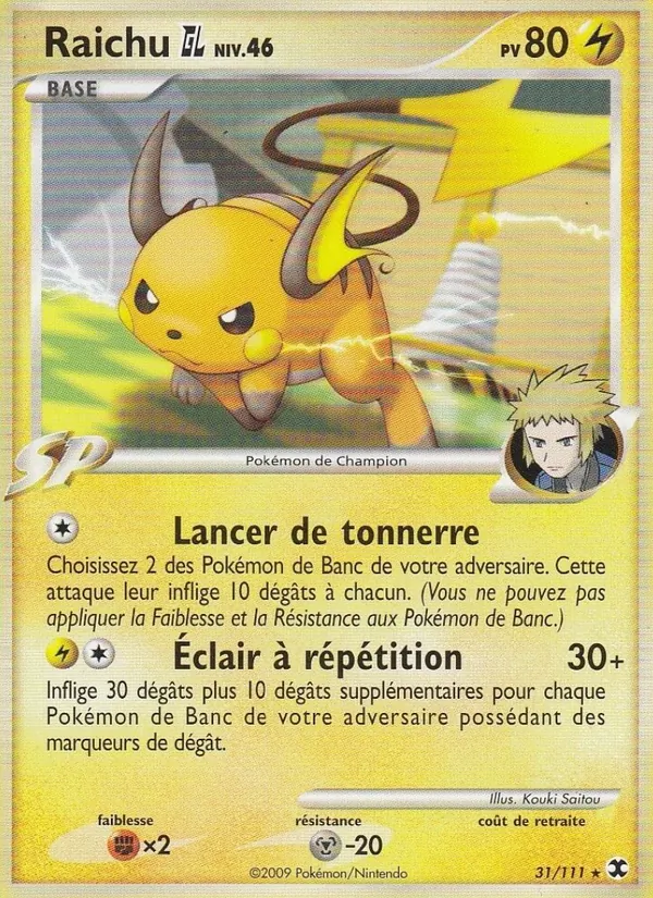 Raichu GL Niv. 46 Rivaux Émergeants 31/111