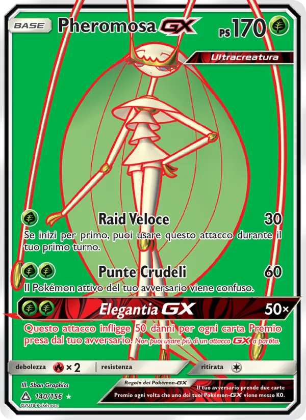 Pheromosa GX Ultraprisma 140/156