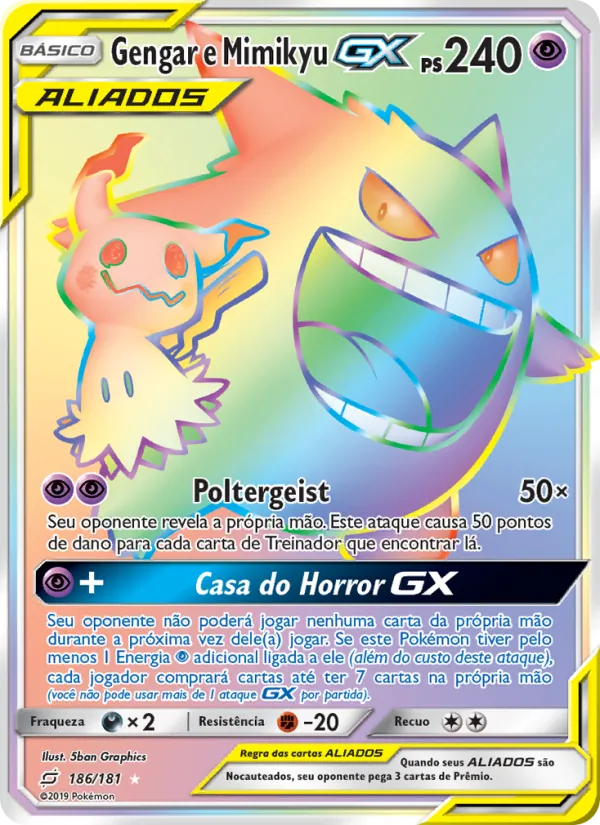 Gengar e Mimikyu GX União de Aliados 186/181