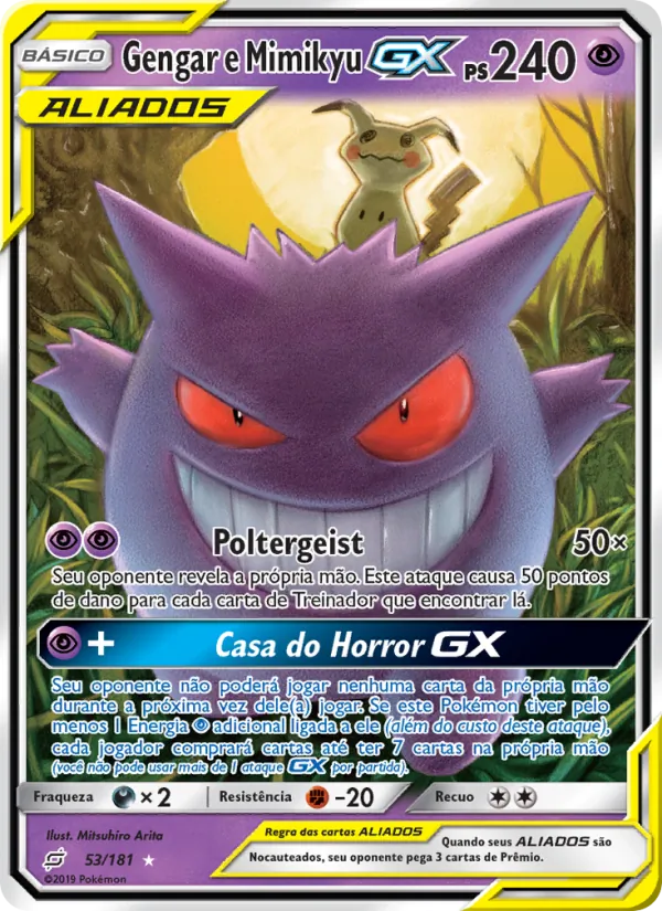 Gengar e Mimikyu GX União de Aliados 53/181