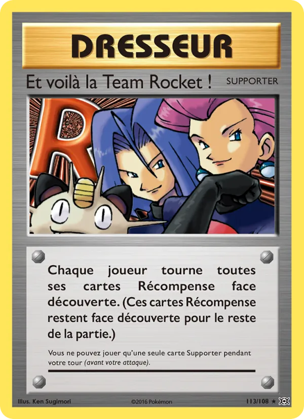 Et voilà la Team Rocket ! Évolutions 113/108