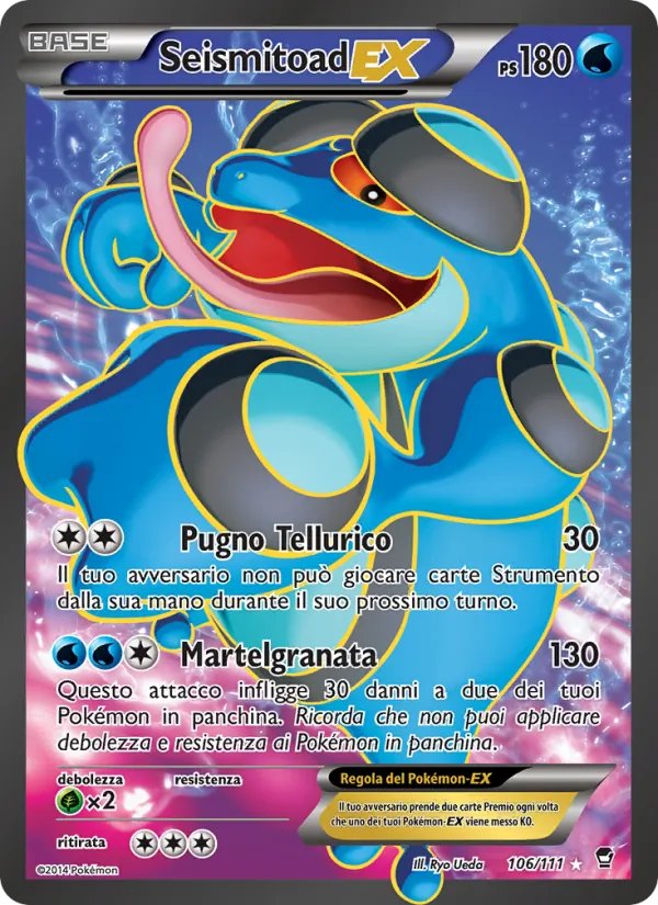 Seismitoad EX Colpi Furiosi 106/111
